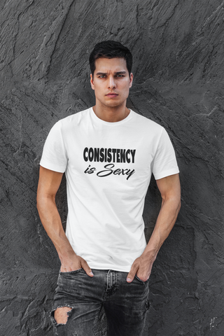 Consistency Is Sexy Tee